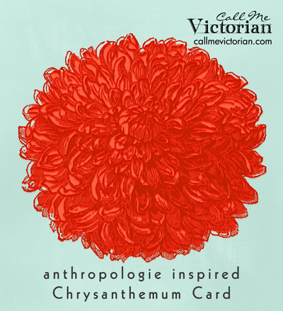 anthropologie inspired chrysanthemum card